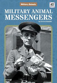 Cover image for Military Animals: Military Animal Messengers