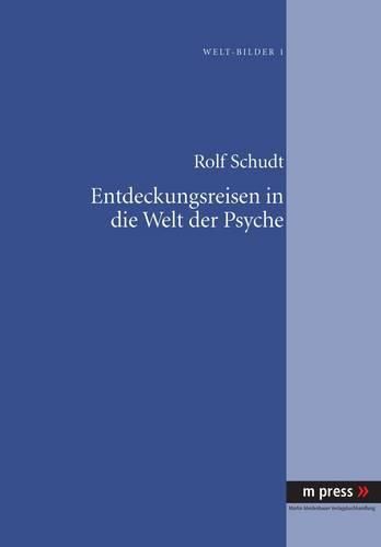 Cover image for Entdeckungsreisen in Die Welt Der Psyche