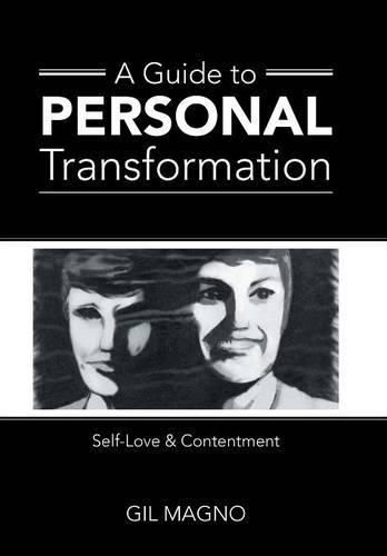 Cover image for A Guide to Personal Transformation: Self-Love & Contentment