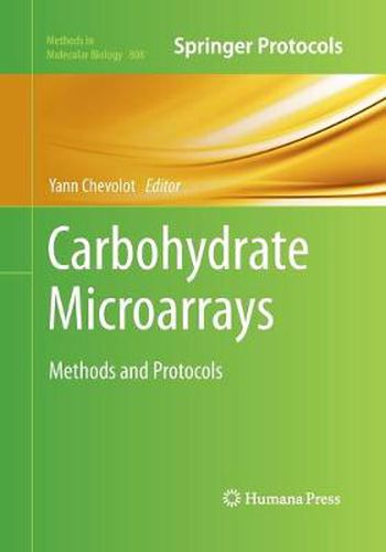 Cover image for Carbohydrate Microarrays: Methods and Protocols