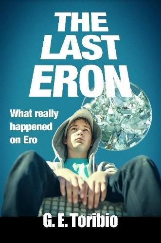 Cover image for The Last Eron - What really happened on Ero