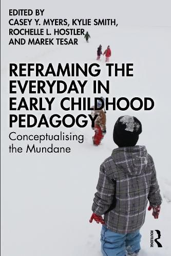 Cover image for Reframing the Everyday in Early Childhood Pedagogy