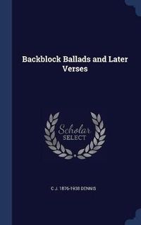 Cover image for Backblock Ballads and Later Verses