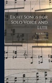 Cover image for Eight Songs for Solo Voice and Lute