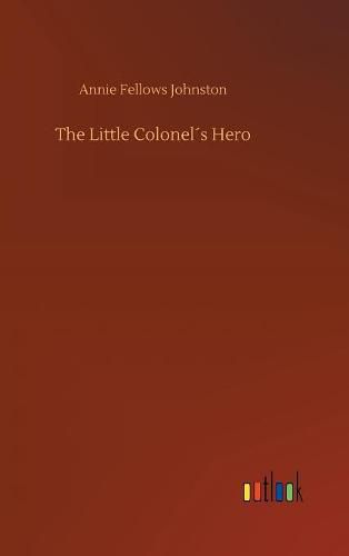 The Little Colonels Hero