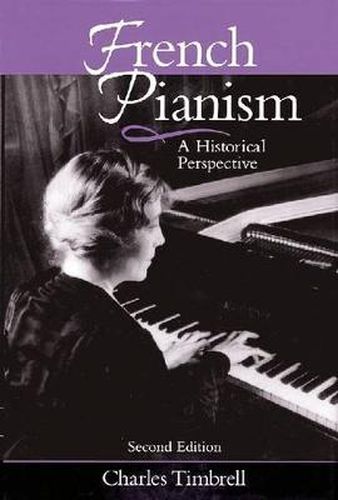 Cover image for French Pianism: A Historical Perspective