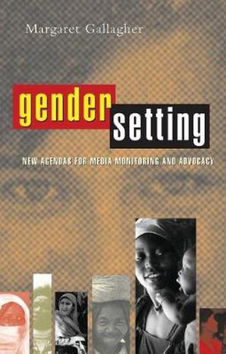 Cover image for Gender Setting: New Agendas for Media Monitoring and Advocacy