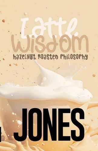 Cover image for Latte Wisdom