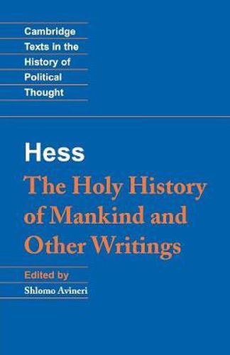 Cover image for Moses Hess: The Holy History of Mankind and Other Writings