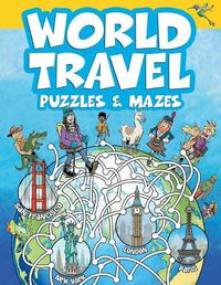 Cover image for World Travel Puzzles & Mazes
