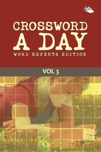 Cover image for Crossword A Day Word Experts Edition Vol 3