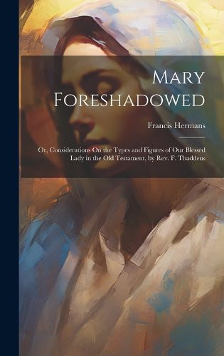 Cover image for Mary Foreshadowed