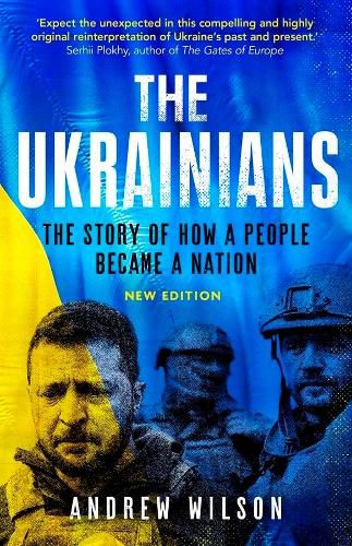 Cover image for The Ukrainians: Unexpected Nation, Fifth Edition