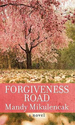 Cover image for Forgiveness Road