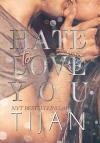 Cover image for Hate to Love You (Hardcover)