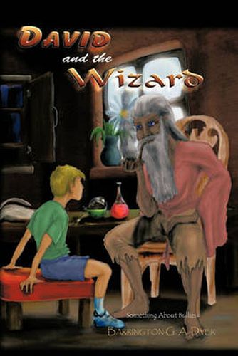 David and the Wizard: Something About Bullies