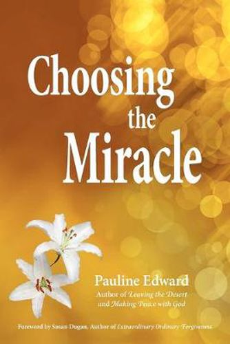 Cover image for Choosing the Miracle