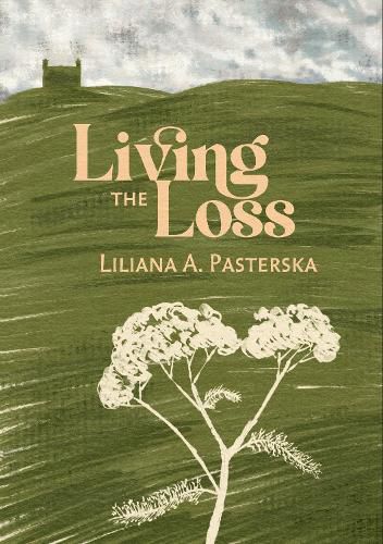 Cover image for Living the Loss