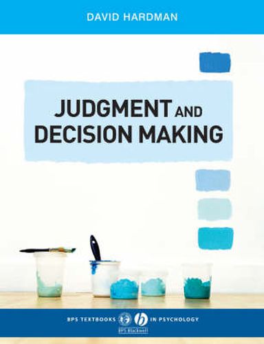 Cover image for Judgment and Decision Making: Psychological Perspectives