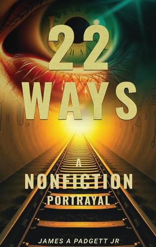 Cover image for 22 Ways A Nonfiction Portrayal