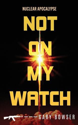 Cover image for Not On My Watch