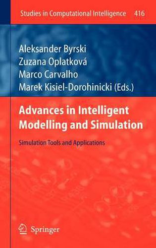 Cover image for Advances in Intelligent Modelling and Simulation: Simulation Tools and Applications