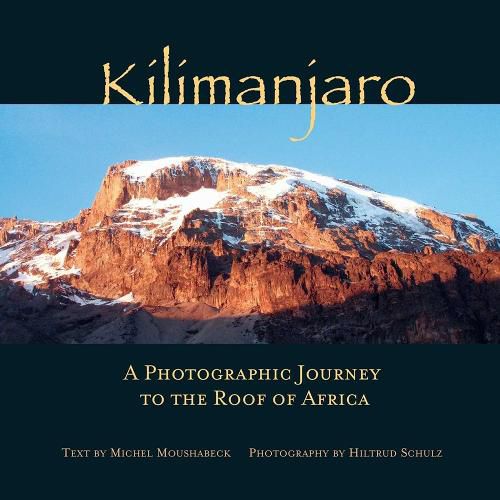 Cover image for Kilimanjaro: A Photographic Journey to the Roof of Africa