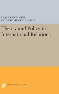 Cover image for Theory and Policy in International Relations