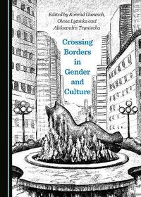 Cover image for Crossing Borders in Gender and Culture