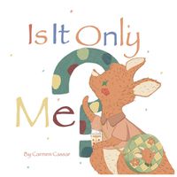 Cover image for Is It Only Me?