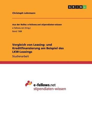 Cover image for Vergleich von Leasing- und Kreditfinanzierung am Beispiel des LKW-Leasings