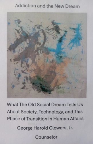 Cover image for Addiction and the New Dream
