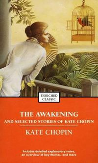 Cover image for The Awakening and Selected Stories of Kate Chopin