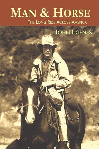 Cover image for Man & Horse: The Long Ride Across America