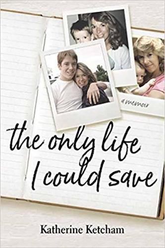 Cover image for The Only Life I Could Save: A Memoir