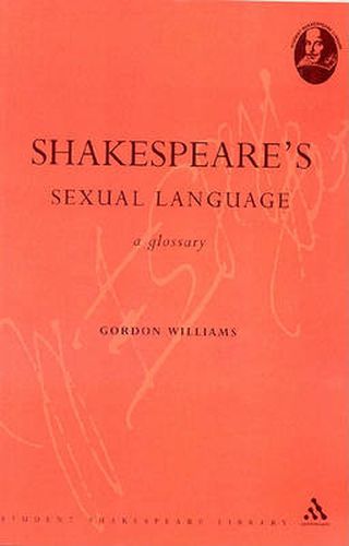 Shakespeare's Sexual Language: A Glossary