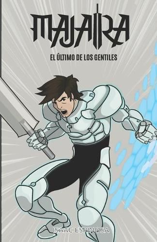 Cover image for Majaira: El Ultimo de Los Gentiles