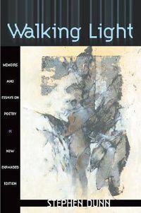 Cover image for Walking Light: Memoirs and Essays on Poetry