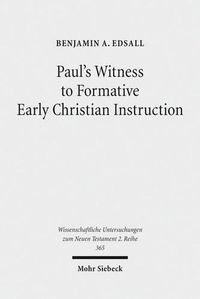 Cover image for Paul's Witness to Formative Early Christian Instruction