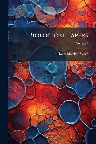 Cover image for Biological Papers; Volume 3