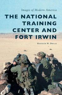 Cover image for The National Training Center and Fort Irwin