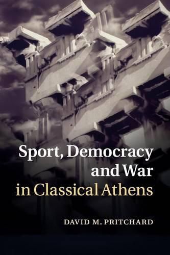 Cover image for Sport, Democracy and War in Classical Athens