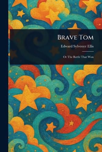 Cover image for Brave Tom