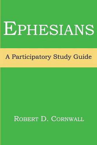 Cover image for Ephesians: A Participatory Study Guide