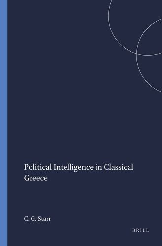 Cover image for Political Intelligence in Classical Greece