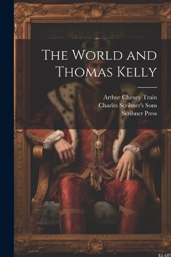 Cover image for The World and Thomas Kelly