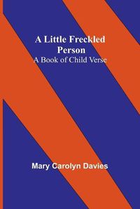 Cover image for A Little Freckled Person