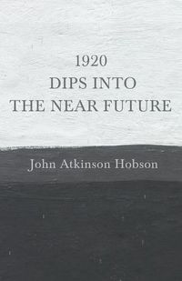 Cover image for 1920 - Dips Into The Near Future