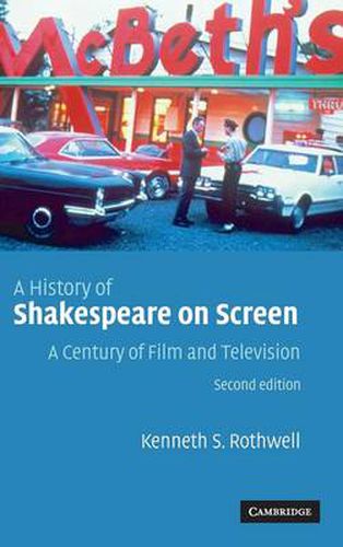 Cover image for A History of Shakespeare on Screen: A Century of Film and Television