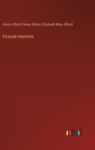 Fireside Homilies